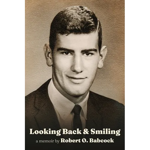 Looking Back & Smiling