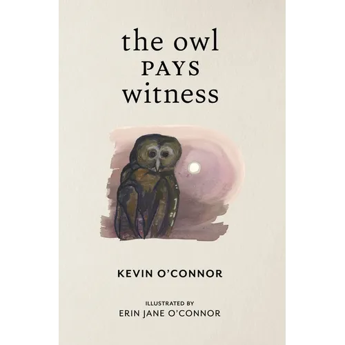 The Owl Pays Witness