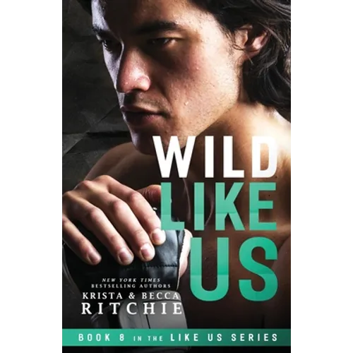 Wild Like Us