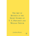 The Art of Revision in the Short Stories of V.S. Pritchett and William Trevor