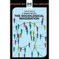 An Analysis of C. Wright Mills's the Sociological Imagination