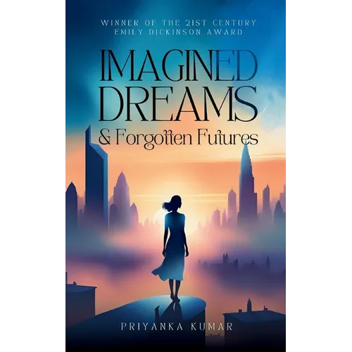 Imagined Dreams & Forgotten Futures