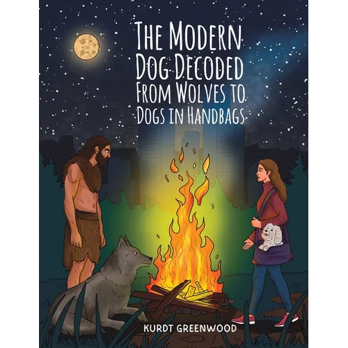 The Modern Dog Decoded: From Wolves to Dogs in Handbags