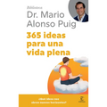 365 Ideas Para Una Vida Plena / 365 Ideas for a Full Life