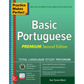 Practice Makes Perfect: Basic Portuguese, Premium Second Edition