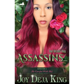 Assassins...: Episode 1 (Be Careful With Me