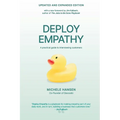 Deploy Empathy: A practical guide to interviewing customers (Updated and Expanded Edition)