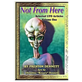 Not from Here: Selected UFO Articles