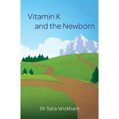 Vitamin K and the Newborn