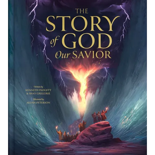 The Story of God Our Savior