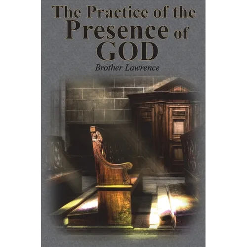 The Practice of the Presence of God
