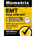 EMT Book 2026-2027 - 5 Full-Length Practice Tests, Nremt Study Guide Secrets and Prep Materials with Online Video Tutorials: [6th Edition]