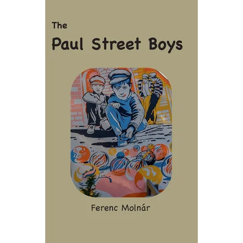 The Paul Street Boys: with original illustrations