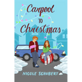 Carpool to Christmas: A Teen Carpool Romance
