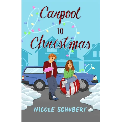 Carpool to Christmas: A Teen Carpool Romance