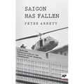 Saigon Has Fallen: A Wartime Recollection