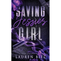 Saving Jessie's Girl: A Dark Romance Novel