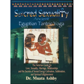 Sacred Sexuality: Ancient Egyptian Tantric Yoga