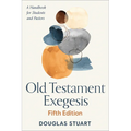 Old Testament Exegesis, Fifth Edition