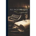 All in a Life -Time