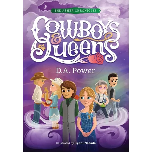 Cowboys & Queens: (The Asher Chronicles 2)
