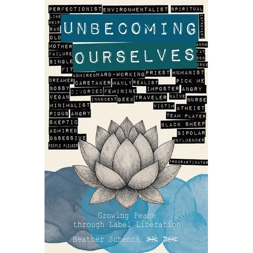 Unbecoming Ourselves