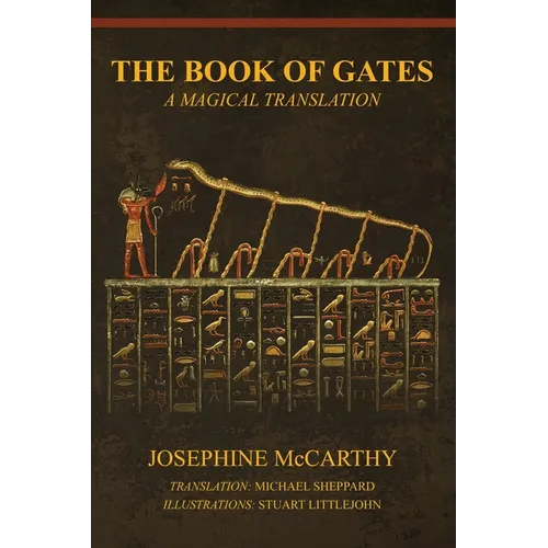 The Book of Gates: A Magical Translation