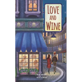 Love and Wine