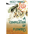 A Compilation of Flowers