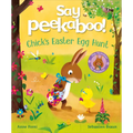 Say Peekaboo! Chick's Easter Egg Hunt