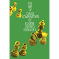 The Art of Chess Combination