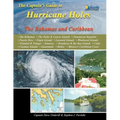 The Captain's Guide to Hurricane Holes: The Bahamas and Caribbean