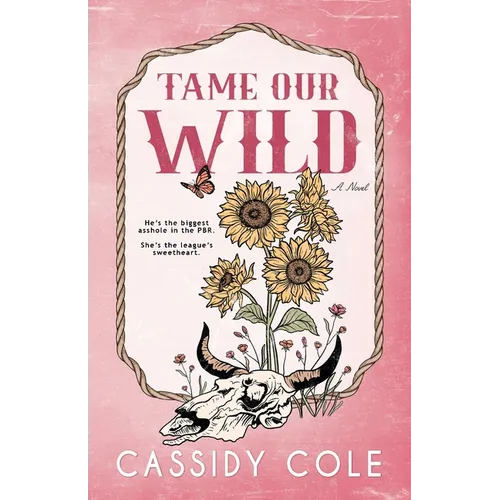 Tame Our Wild