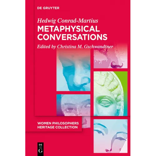 Metaphysical Conversations and Phenomenological Essays