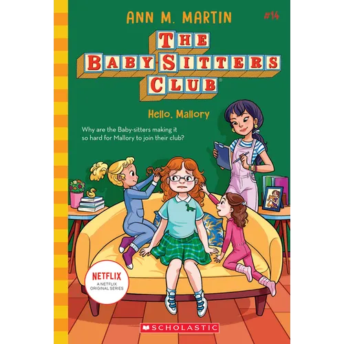 Hello, Mallory (the Baby-Sitters Club #14): Volume 14