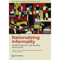 Rationalizing Informality: Social Protection, Job Quality, and Growth
