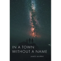 In a Town Without a Name