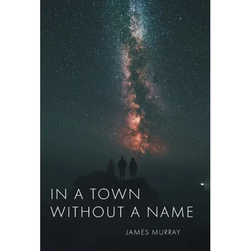 In a Town Without a Name