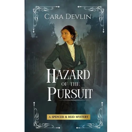Hazard of the Pursuit: A Spencer & Reid Mystery