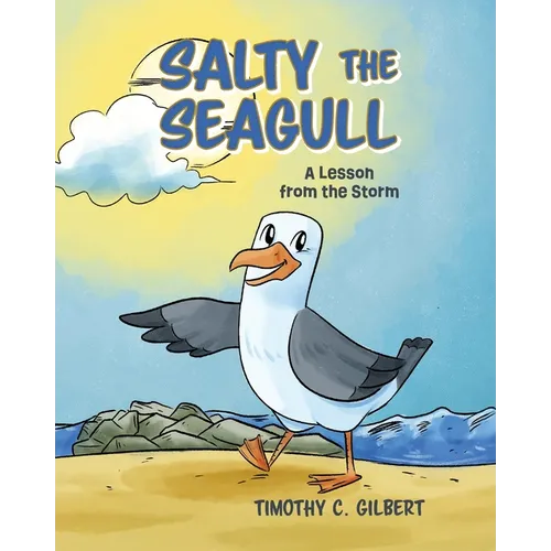 Salty the Seagull: A Lesson from the Storm