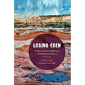 Losing Eden: An Environmental History of the American West