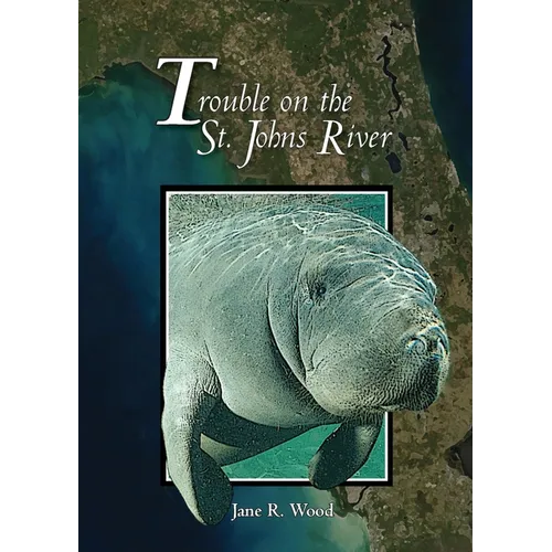 Trouble on the St. Johns River