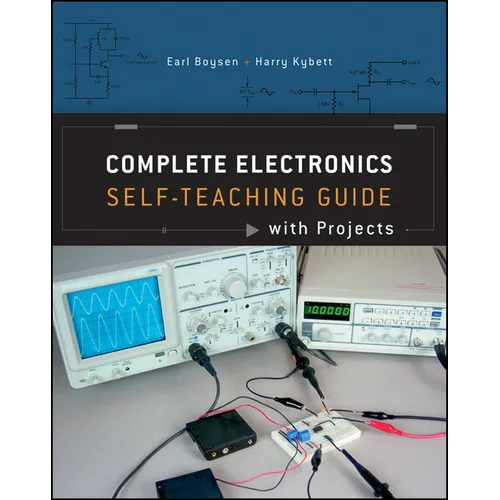 Complete Electronics: Self-Teaching Guide with Projects