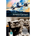 Oxford Bookworms Library: Level 2: Amelia Earhart