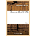 L'Honneste Fille. Partie 1