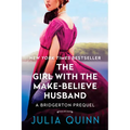 The Girl with the Make-Believe Husband: A Bridgerton Prequel