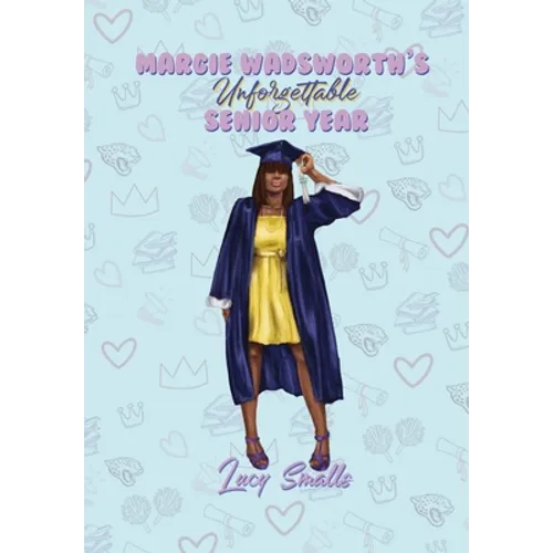 Margie Wadsworth's Unforgettable Senior Year