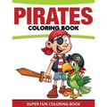 Pirates Coloring Book: Super Fun Coloring Book