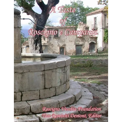 A Taste of Roscigno e Campania II