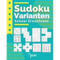 Sudoku Varianten Schwer Erwachsene: Sudoku Mix Irregulär Fortgeschrittene Mit Sudoku X, Hyper, Twins, Triathlon A, Triathlon B, Marathon, Samurai, 12x